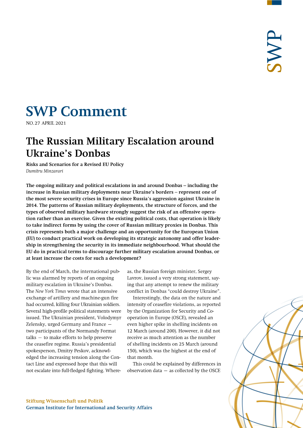 The Russian Military Escalation Around Ukraine's Donbas. Risks