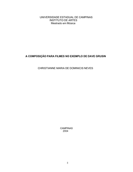 I UNIVERSIDADE ESTADUAL DE CAMPINAS INSTITUTO DE ARTES Mestrado Em Música