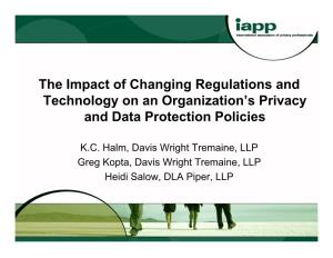 The Impact of Changing Regulations and Technology on an Organization's Privacy and Data Protection