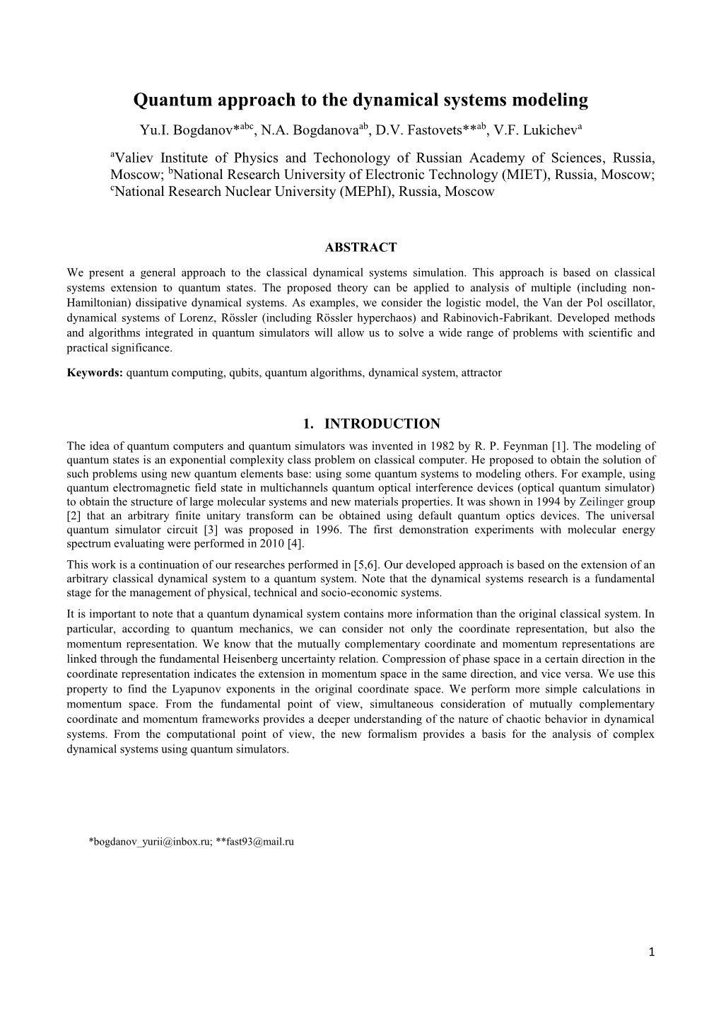 Quantum Approach to the Dynamical Systems Modeling Yu.I