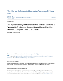 The Implied Warranty of Merchantability in Software Contracts: a Warranty No One Dares to Give and How to Change That, 16 J