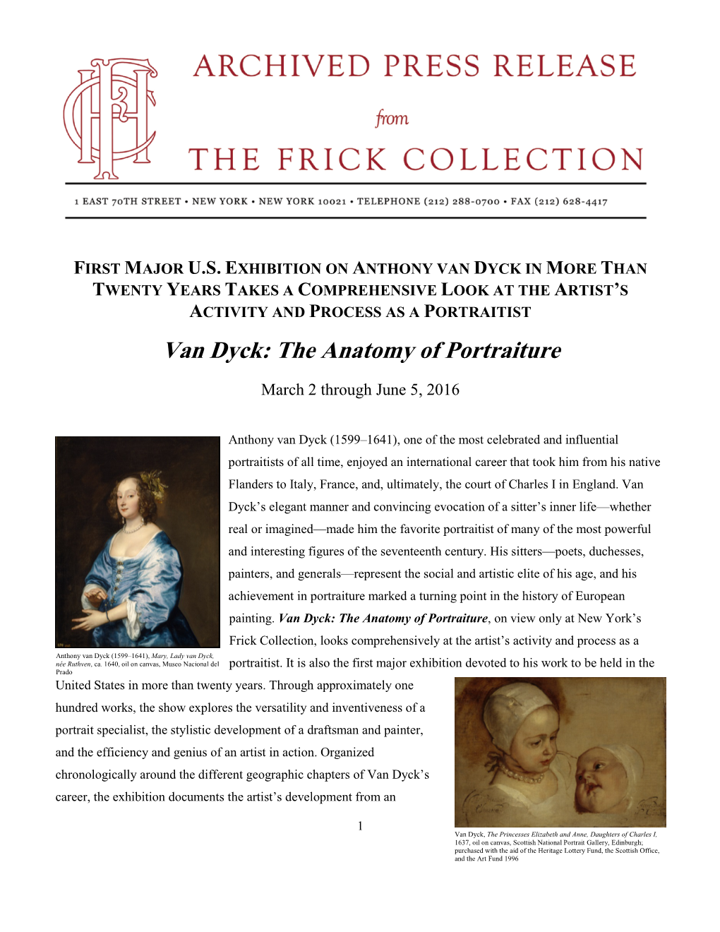 Van Dyck in More Than Twenty Years Takes a Comprehensive Look at the Artist’S Activity and Process As a Portraitist