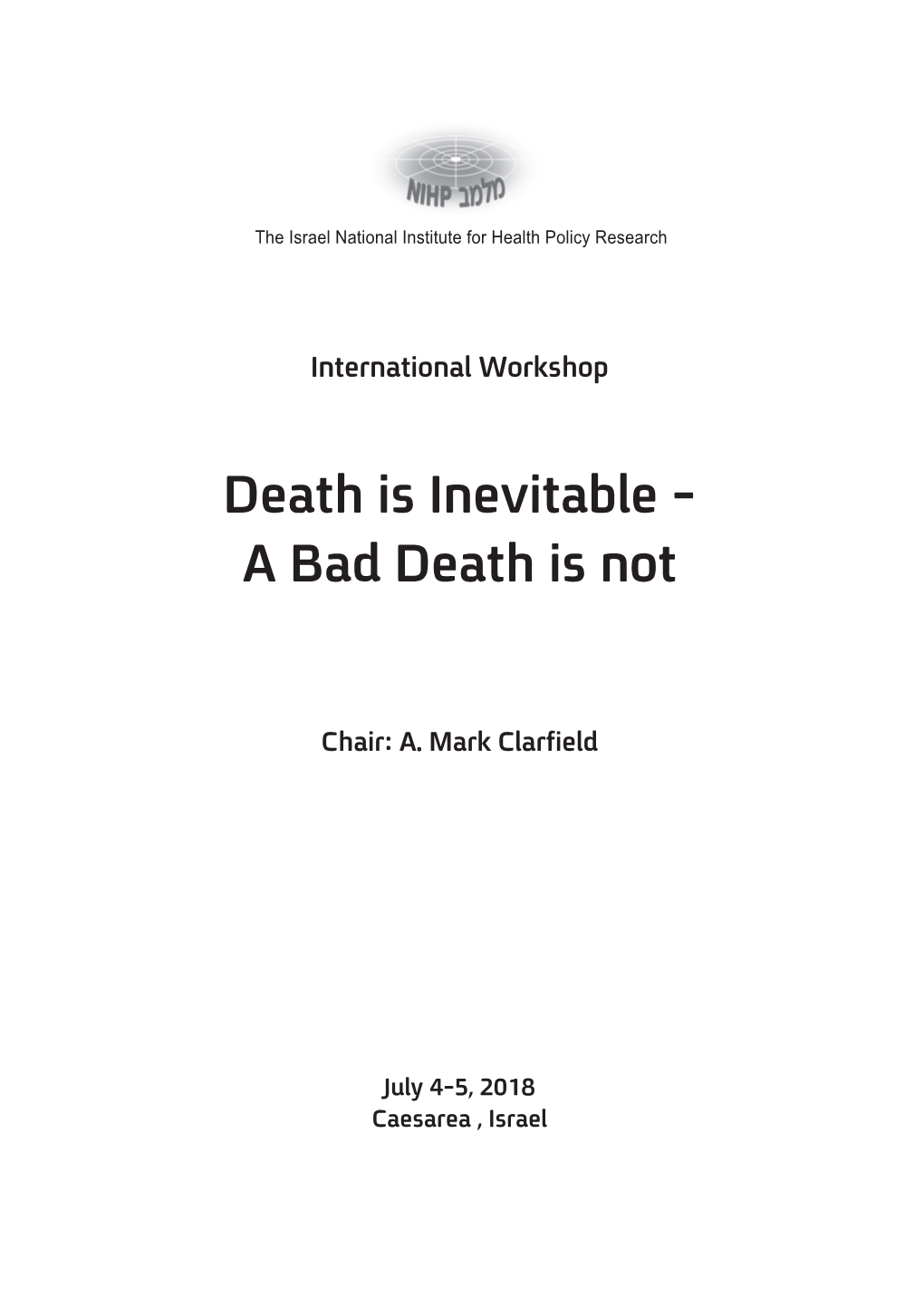 Death Is Inevitable - a Bad Death Is Not