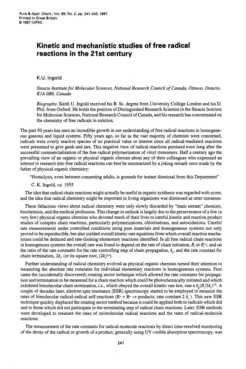 Kinetic and Mechanistic Studies of Free Radical Reactions in the 21St Century