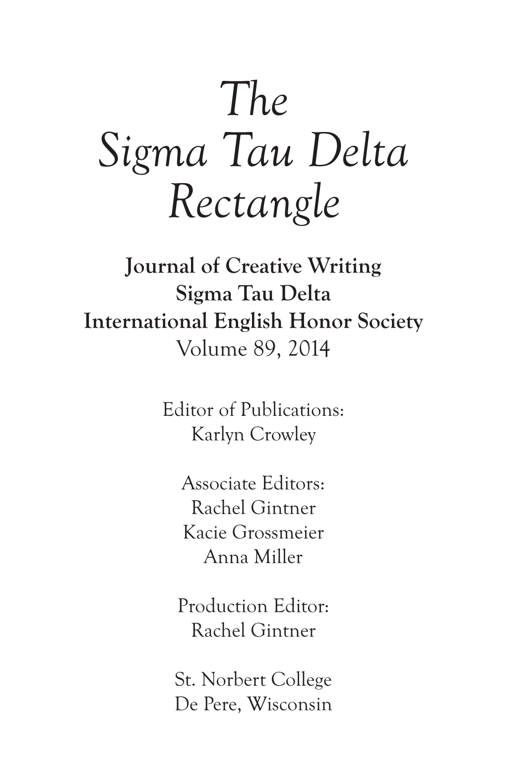 The Sigma Tau Delta Rectangle