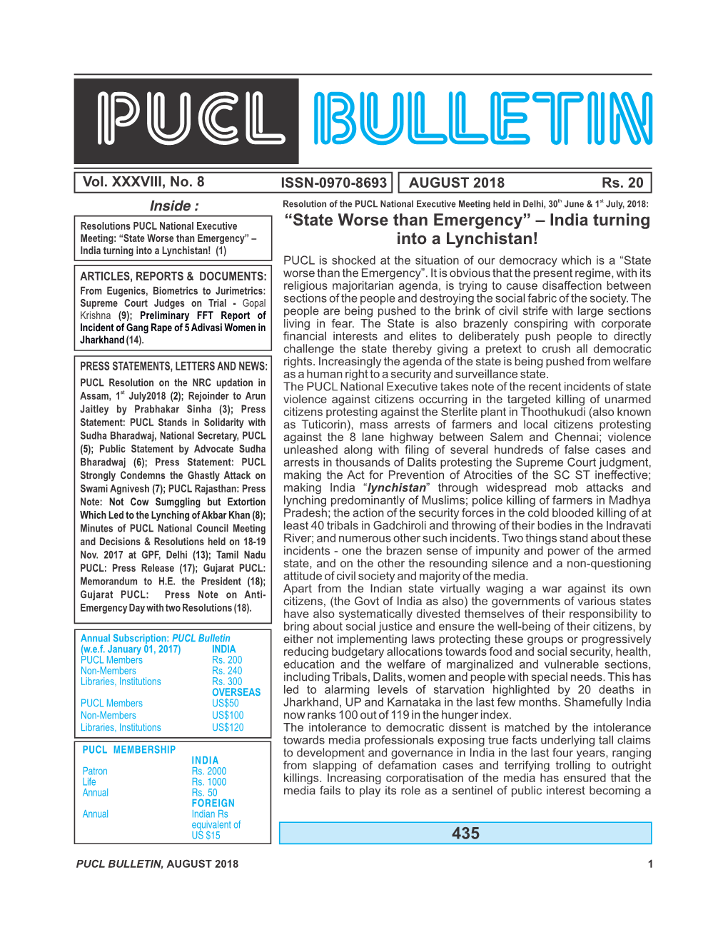 India Turning Into a Lynchistan! (1) PUCL Is Shocked at the Situation of Our Democracy Which Is a “State ARTICLES, REPORTS & DOCUMENTS: Worse Than the Emergency”