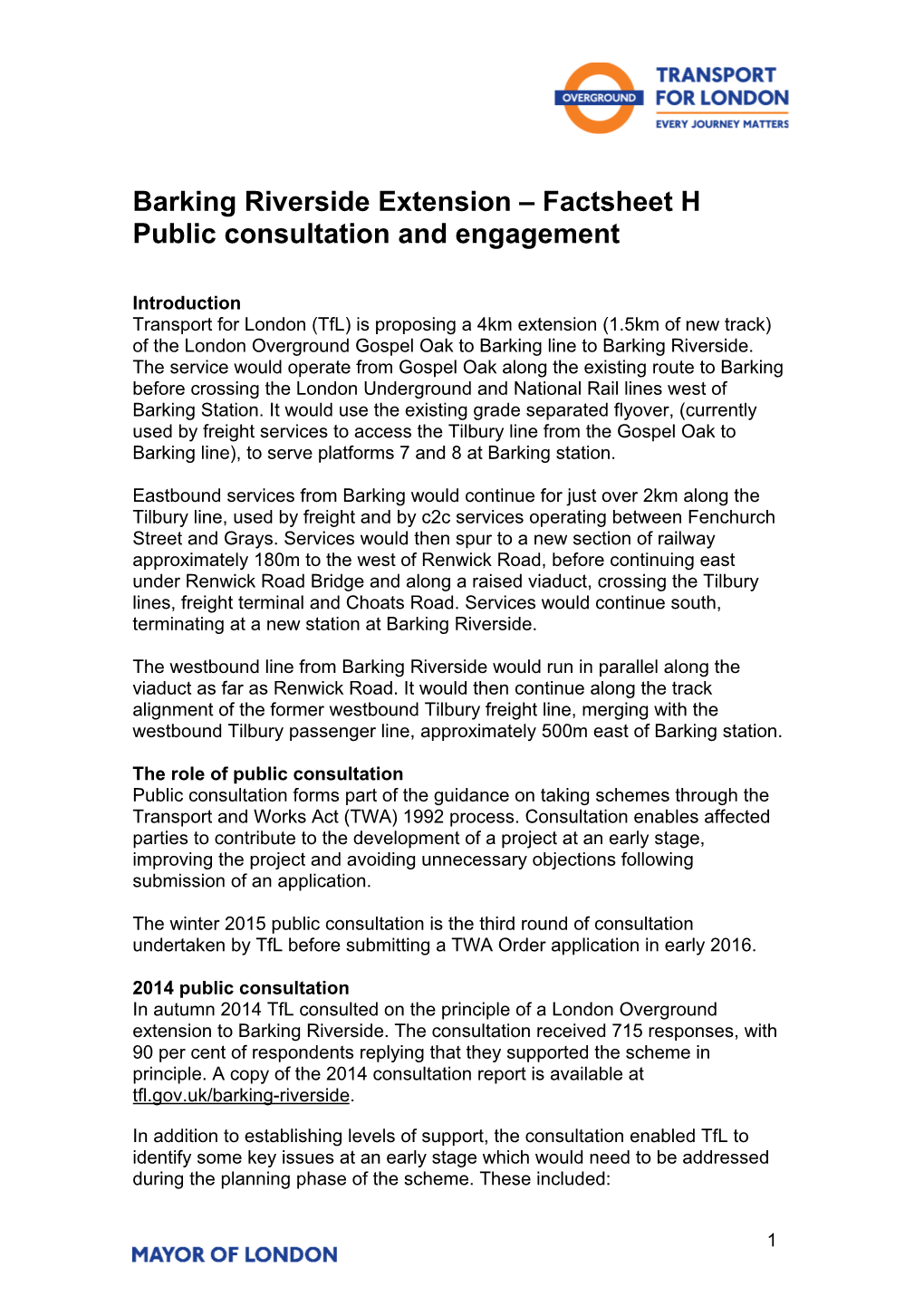 Barking Riverside Extension – Factsheet H Public Consultation and Engagement