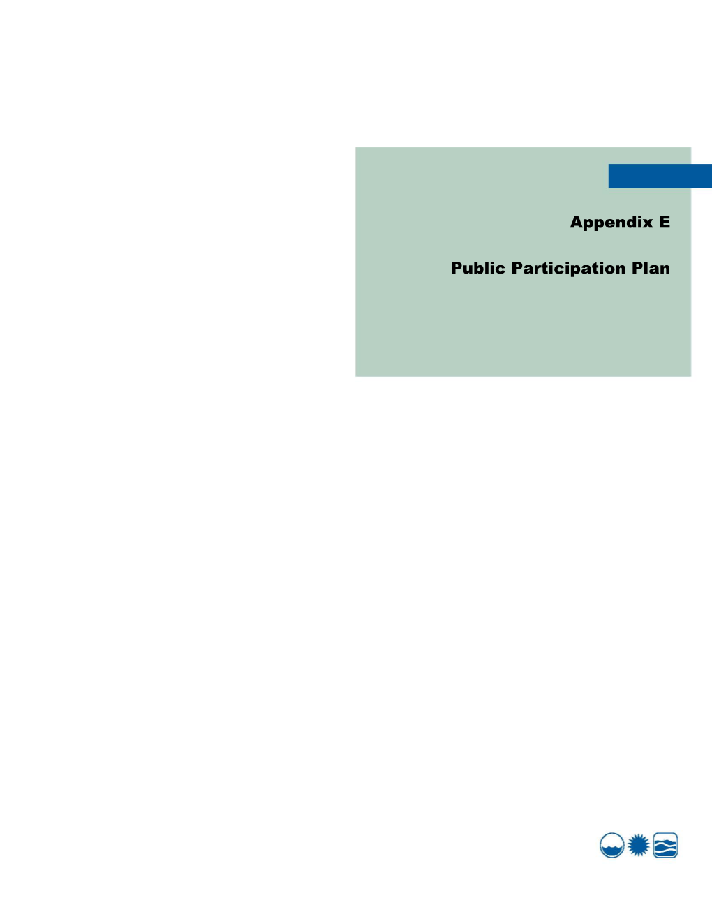 Appendix E Public Participation Plan