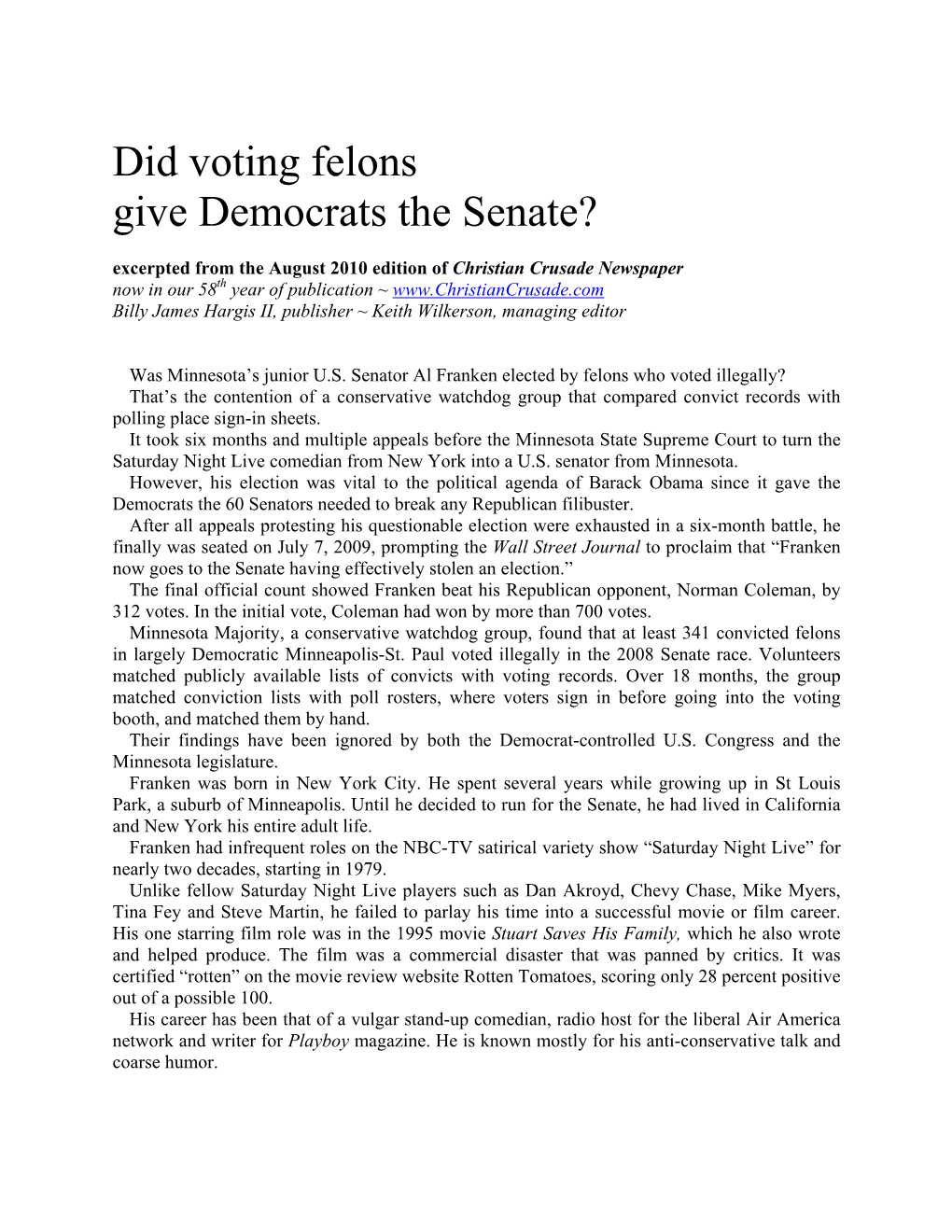 Did Voting Felons Give Democrats the Senate?