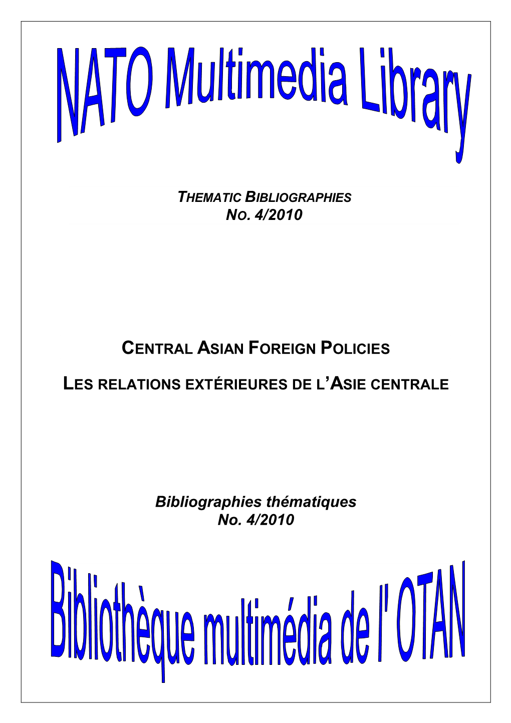 Bibliographies Thématiques No. 4/2010 NO. 4/2010