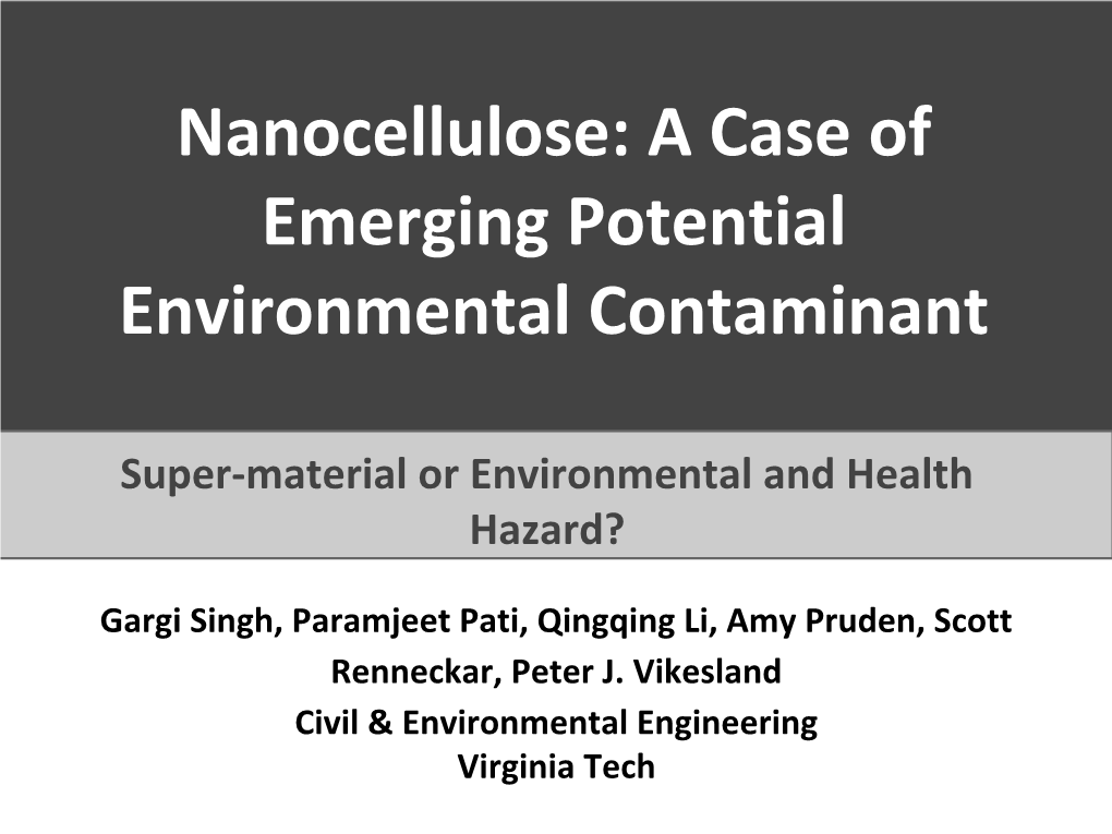 Nanocellulose: a Case of Emerging Potential Environmental Contaminant