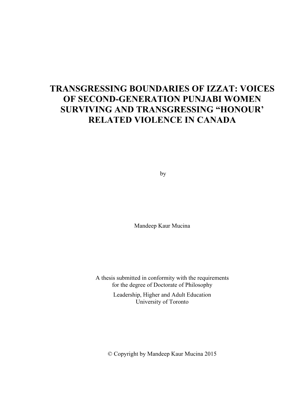 Transgressing Boundaries of Izzat: Voices of Second-Generation Punjabi Women Surviving and Transgressing “Honour' Related Vi