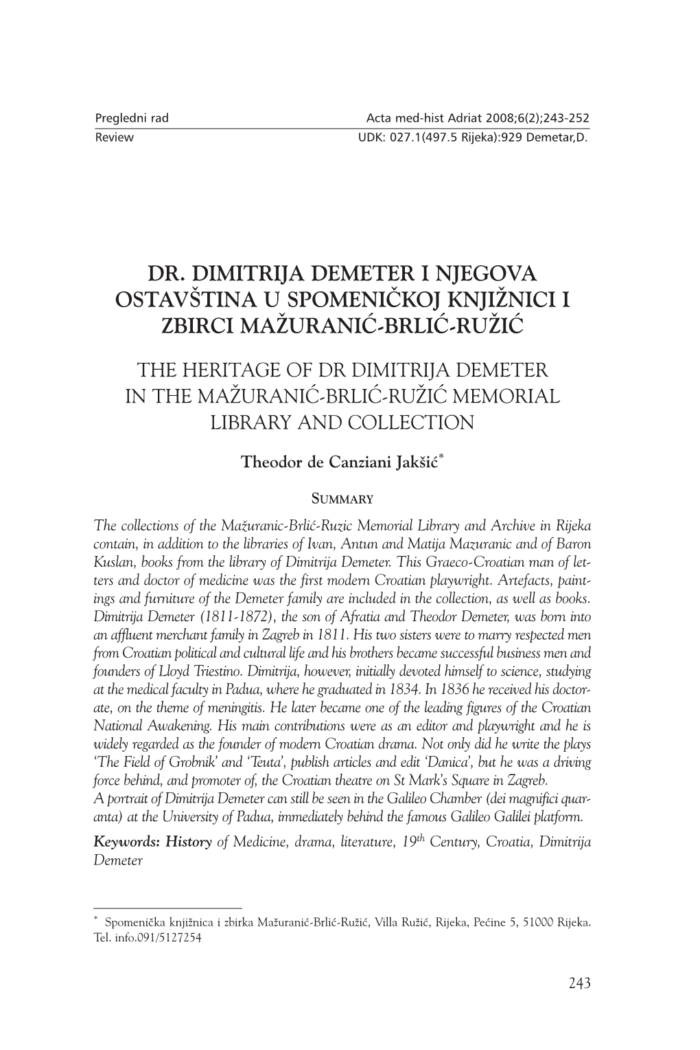 The Heritage of Dr Dimitrija Demeter in the Mažuranić-Brlić-Ružić Memorial Library and Collection