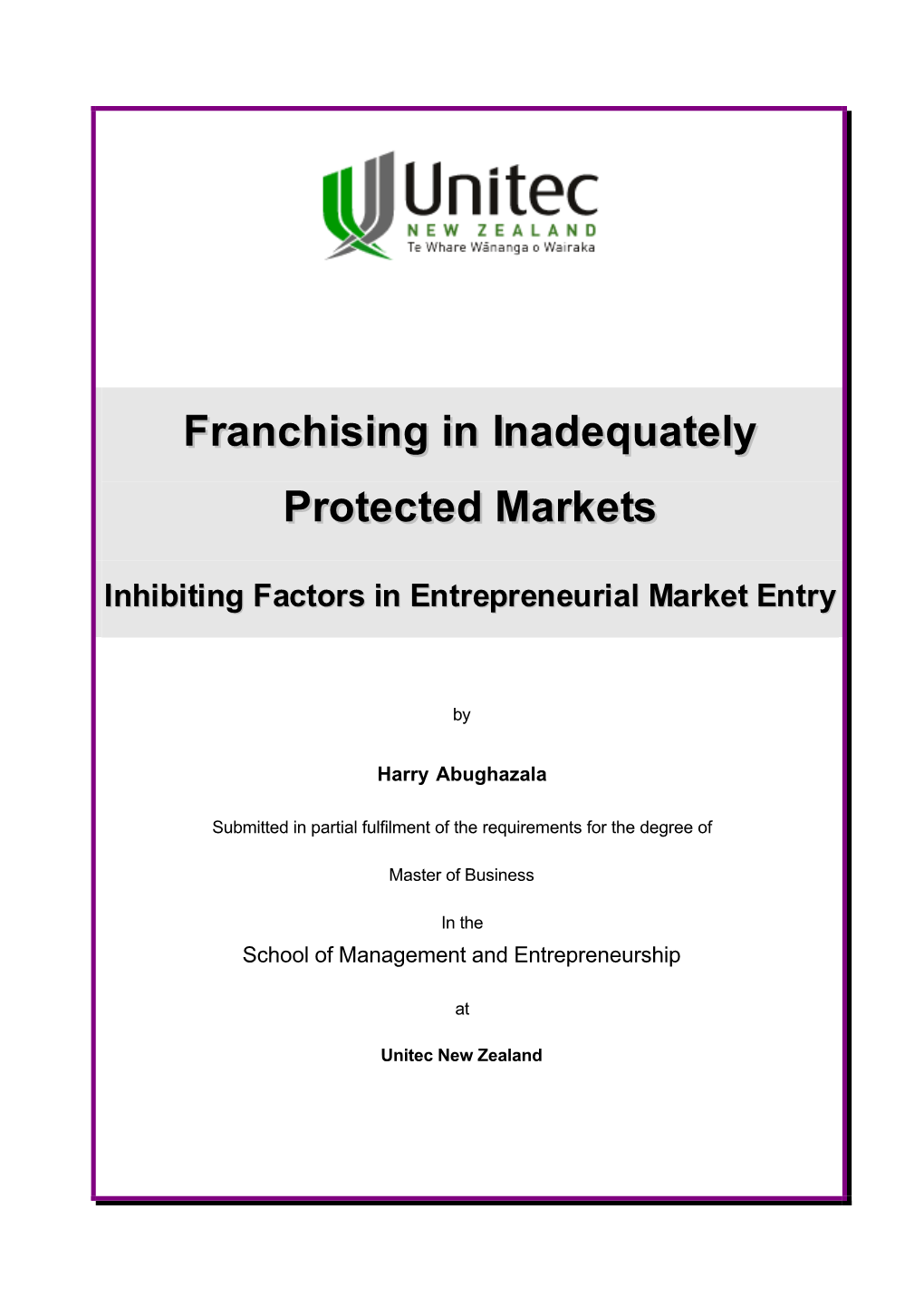 Franchising in Inadequately Protected Markets: Inhibiting Factors in Entrepreneurial Market Entry