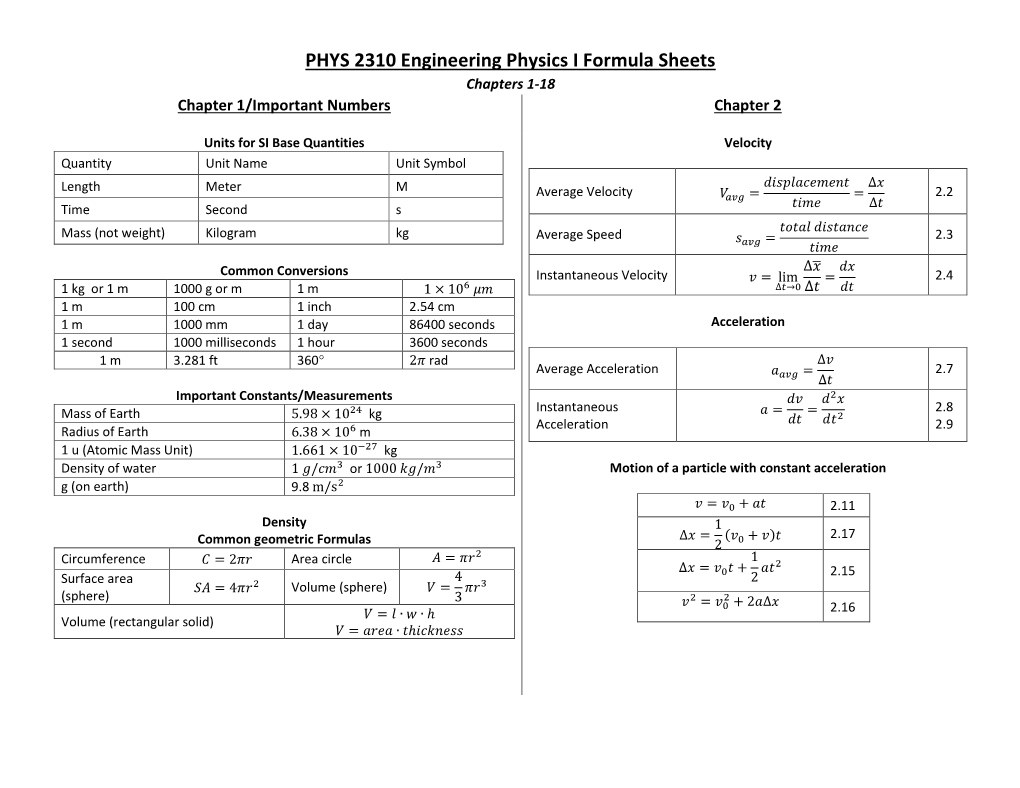 PHYS 2310 Engineering Physics I Formula Sheets Chapters 1-18 Chapter 1/Important Numbers Chapter 2