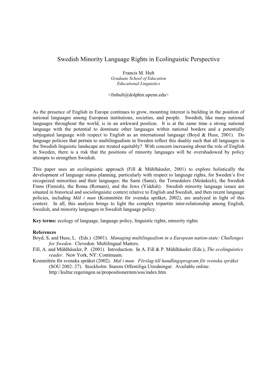 Swedish Minority Language Rights in Ecolinguistic Perspective