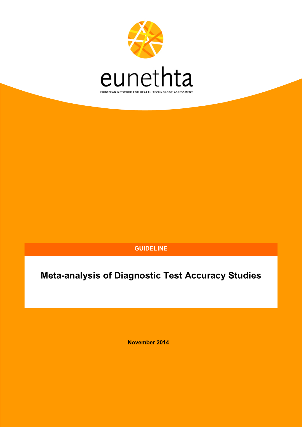 Meta-Analysis of Diagnostic Test Accuracy Studies Guideline Final Nov 2014