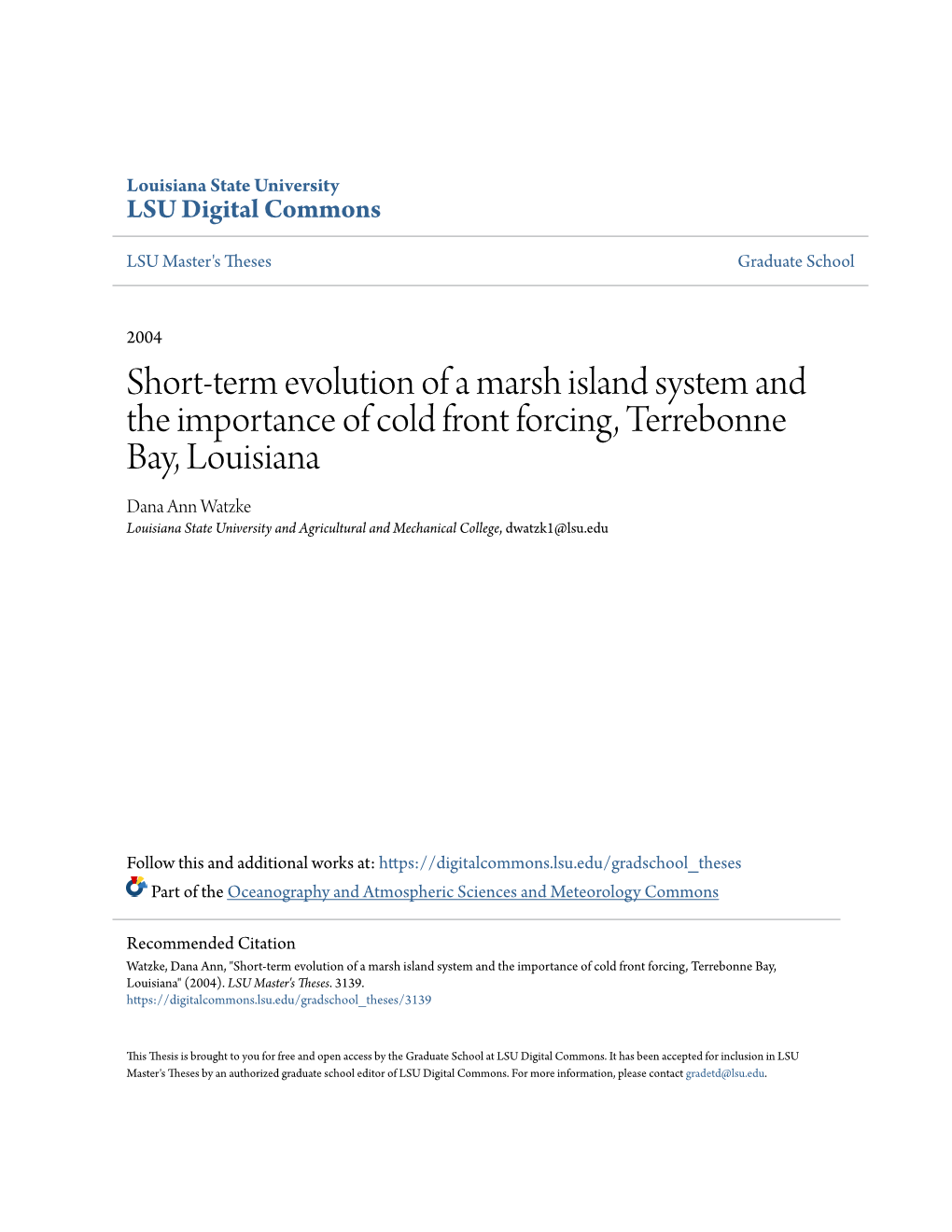 Short-Term Evolution of a Marsh Island System and the Importance of Cold