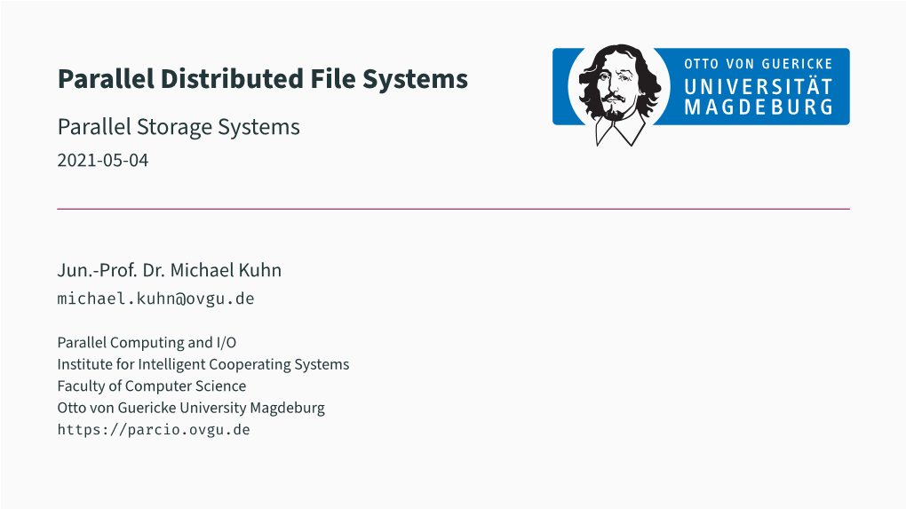 Parallel Distributed File Systems