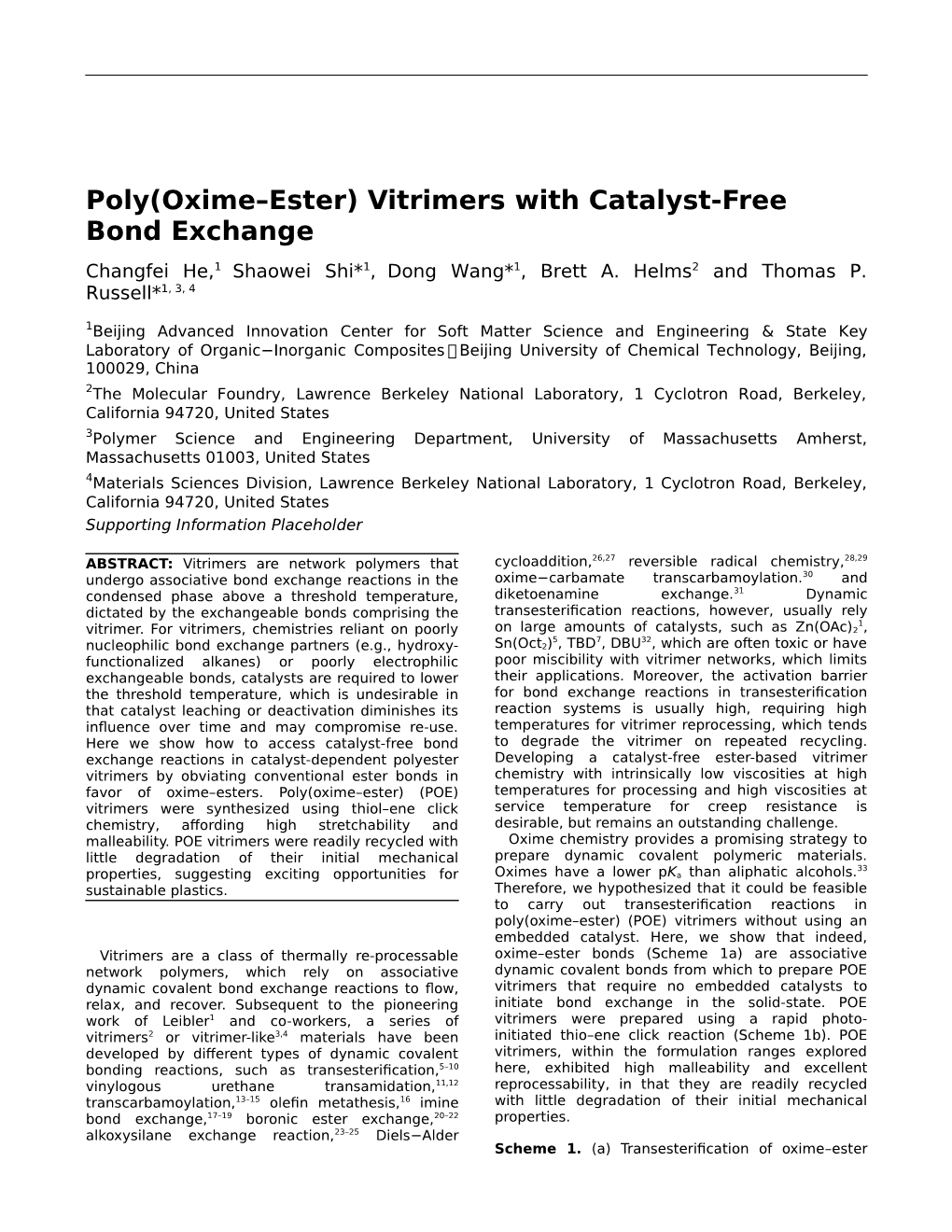 Poly(Oxime–Ester) Vitrimers with Catalyst-Free Bond Exchange Changfei He,1 Shaowei Shi*1, Dong Wang*1, Brett A