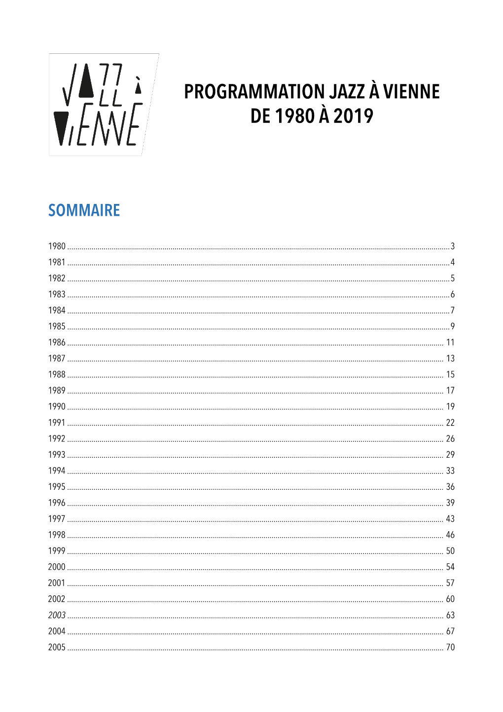 Programmation Jazz À Vienne De 1980 À 2019