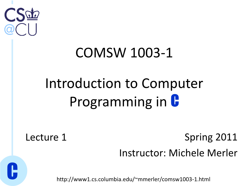 COMSW 1003-1 Introduction to Computer Programming in C