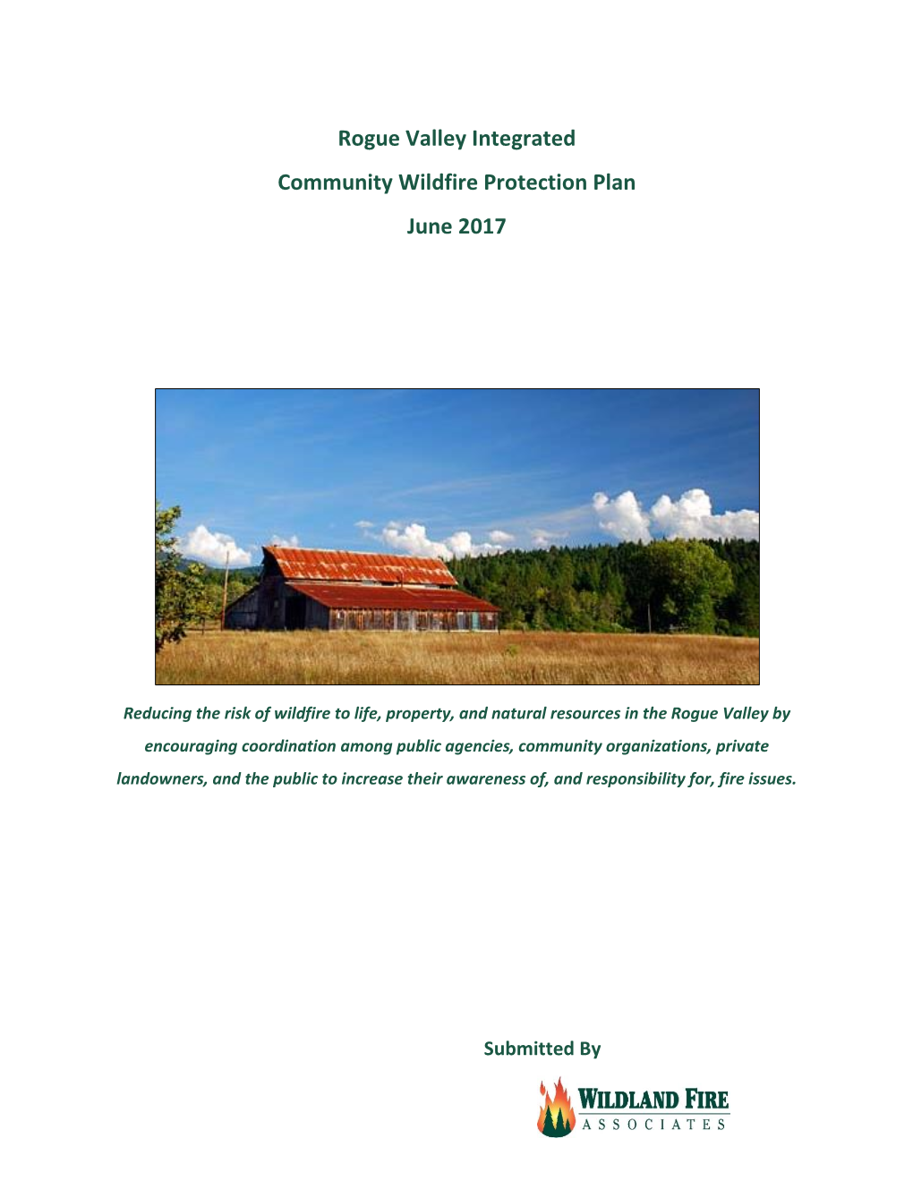Rogue Valley Integrated Community Wildfire Protection Plan June 2017