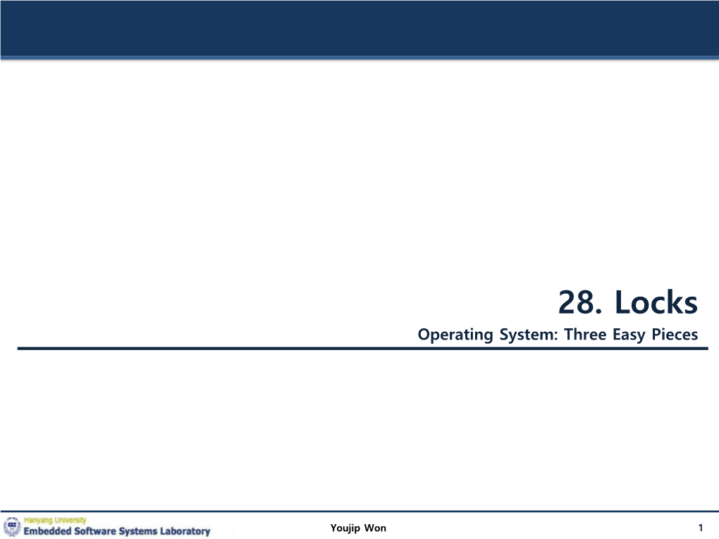 28. Locks Operating System: Three Easy Pieces