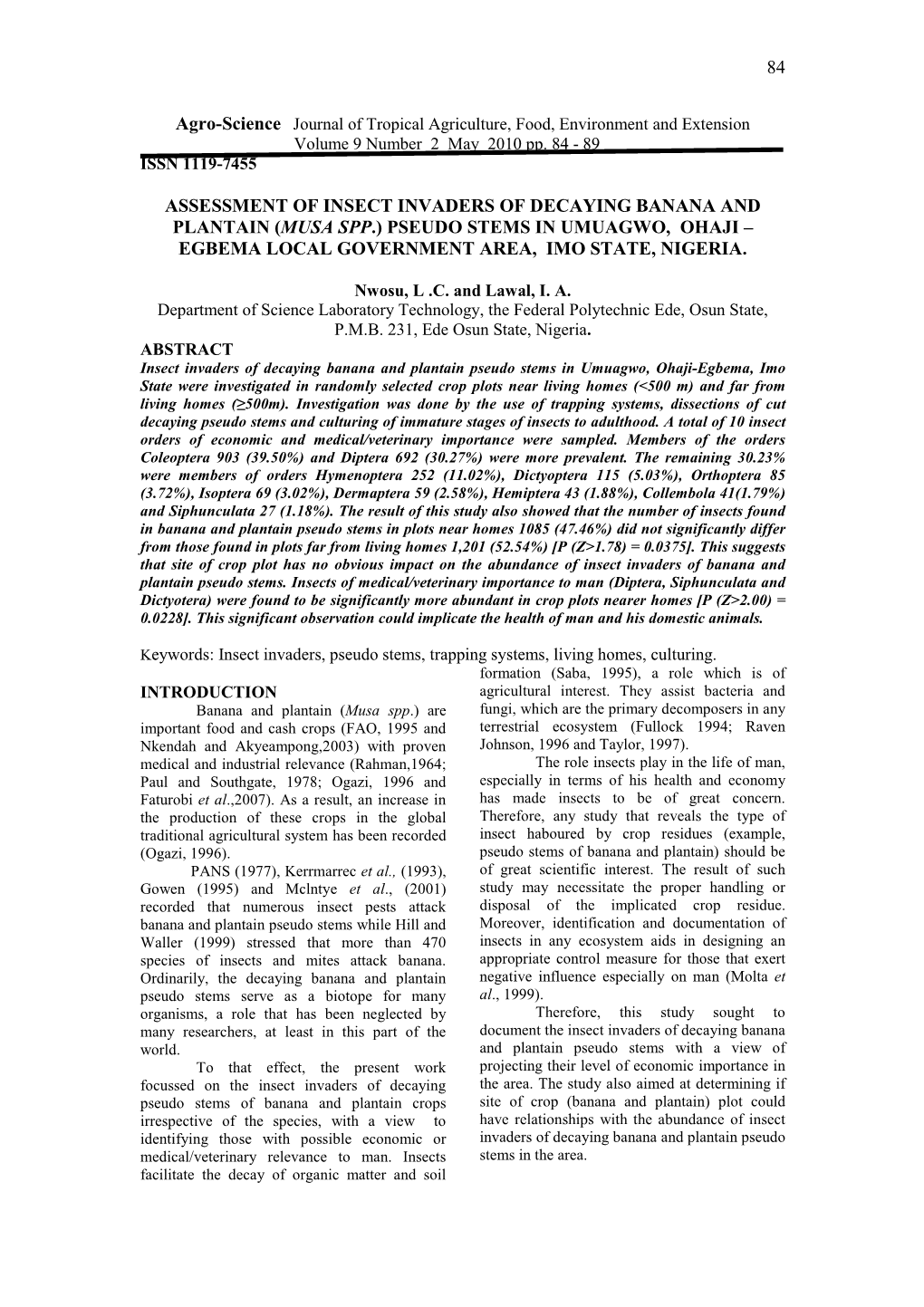 Assessment of Insect Invaders of Decaying Banana and Plantain (Musa Spp .) Pseudo Stems in Umuagwo, Ohaji – Egbema Local Government Area, Imo State, Nigeria