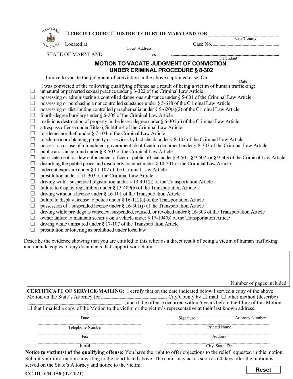 MOTION to VACATE JUDGMENT of CONVICTION UNDER CRIMINAL PROCEDURE § 8-302 I Move to Vacate the Judgment of Conviction in the Above Captioned Case