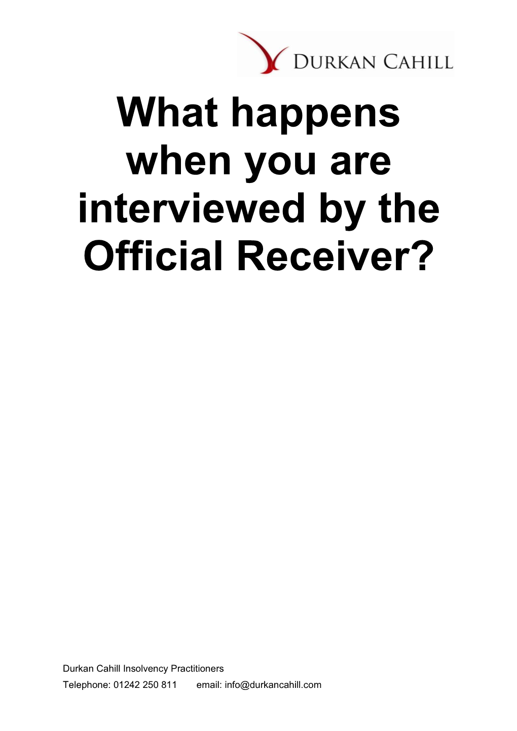 What Happens When You Are Interviewed by the Official Receiver?