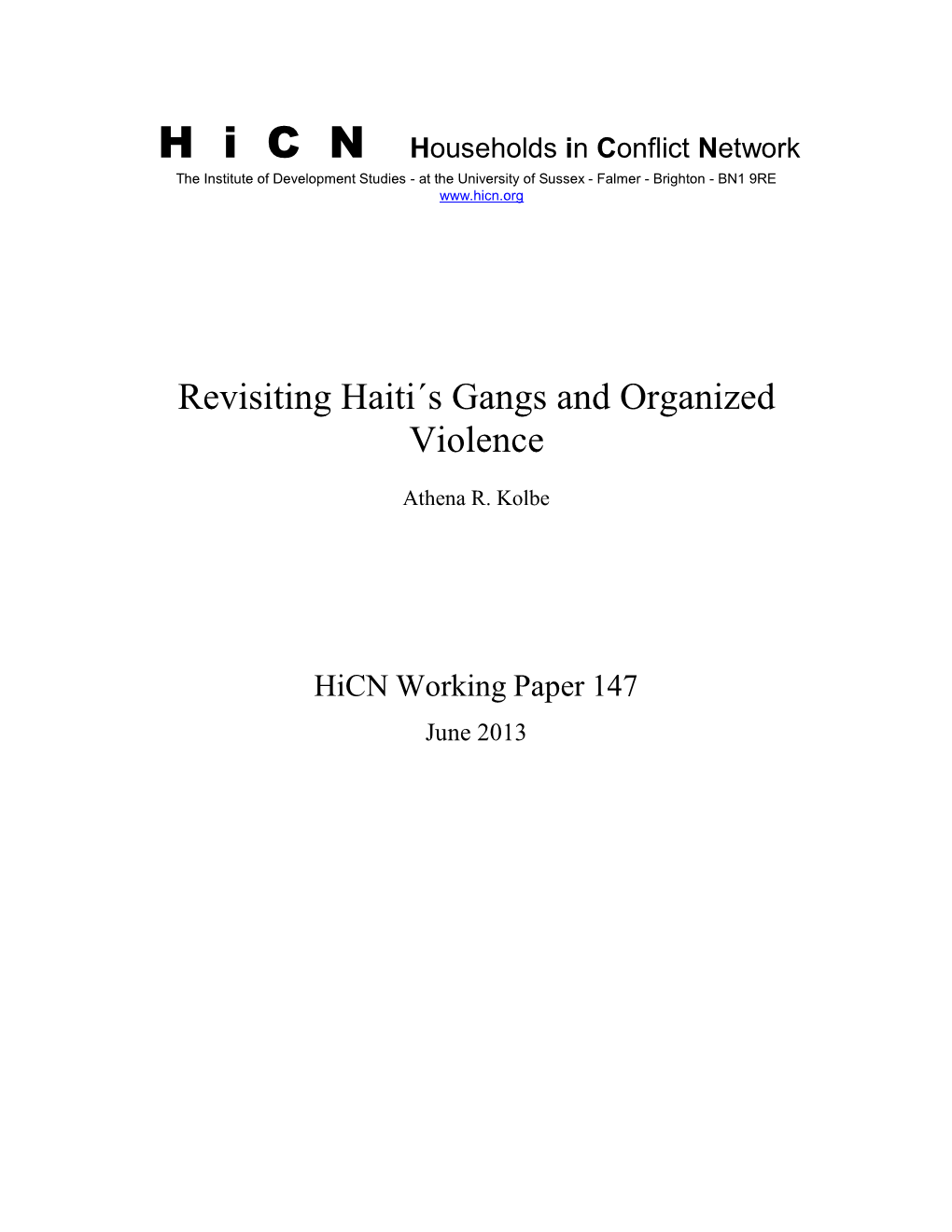 Revisiting Haiti´S Gangs and Organized Violence