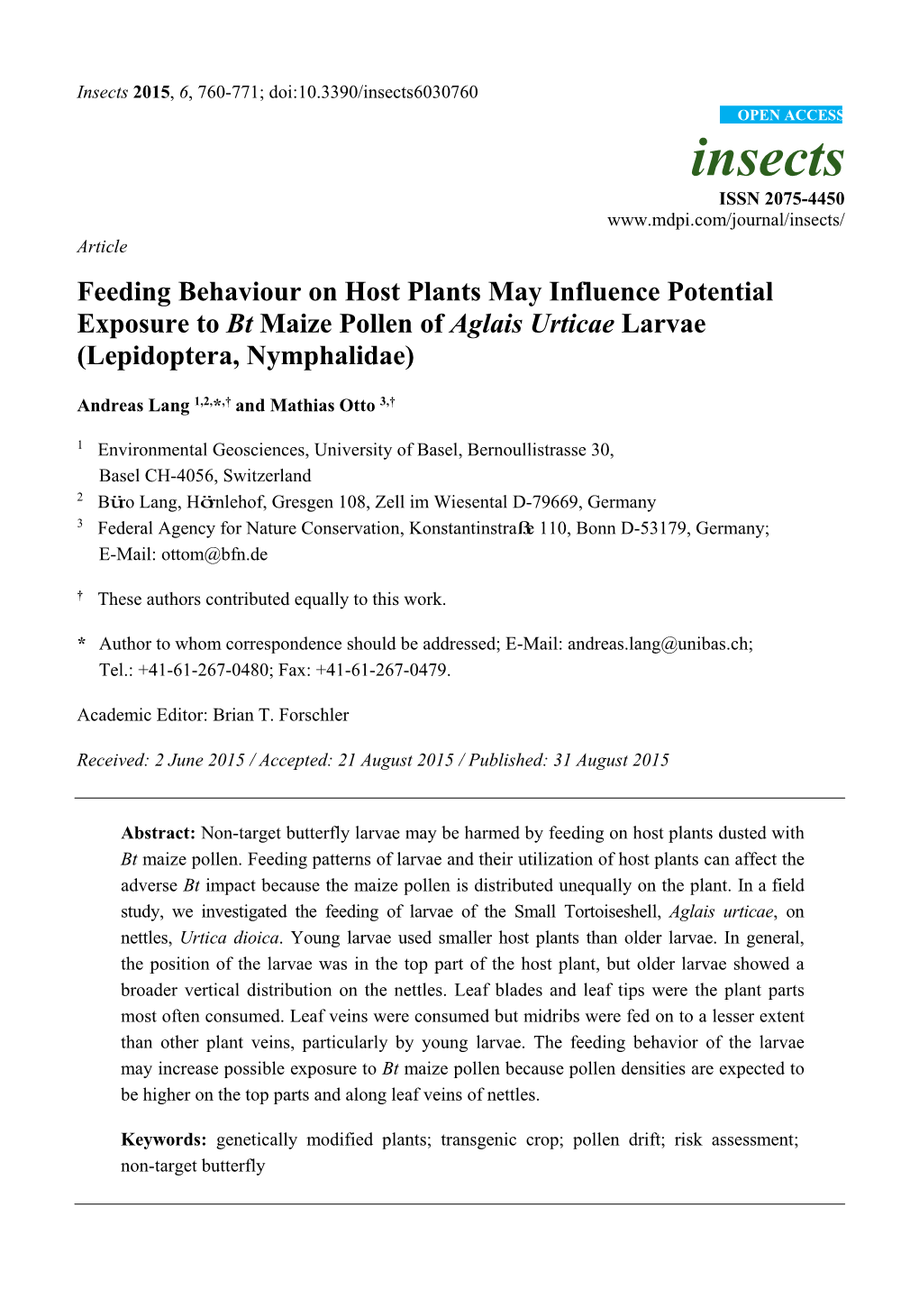 Feeding Behaviour on Host Plants May Influence Potential Exposure to Bt Maize Pollen of Aglais Urticae Larvae (Lepidoptera, Nymphalidae)