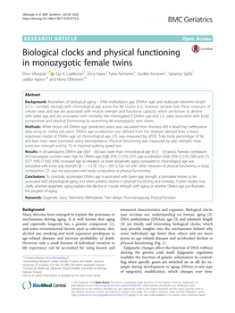 Biological Clocks and Physical Functioning in Monozygotic Female Twins Elina Sillanpää1,2* , Eija K