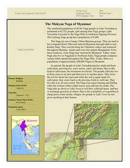 The Makyan Naga of Myanmar the Combined Population of All the Naga People in Lahe Township Is Estimated at 43,322 People, Split Among Nine Naga Groups