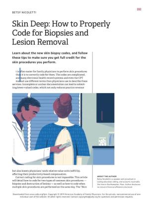 Skin Deep: How to Properly Code for Biopsies and Lesion Removal