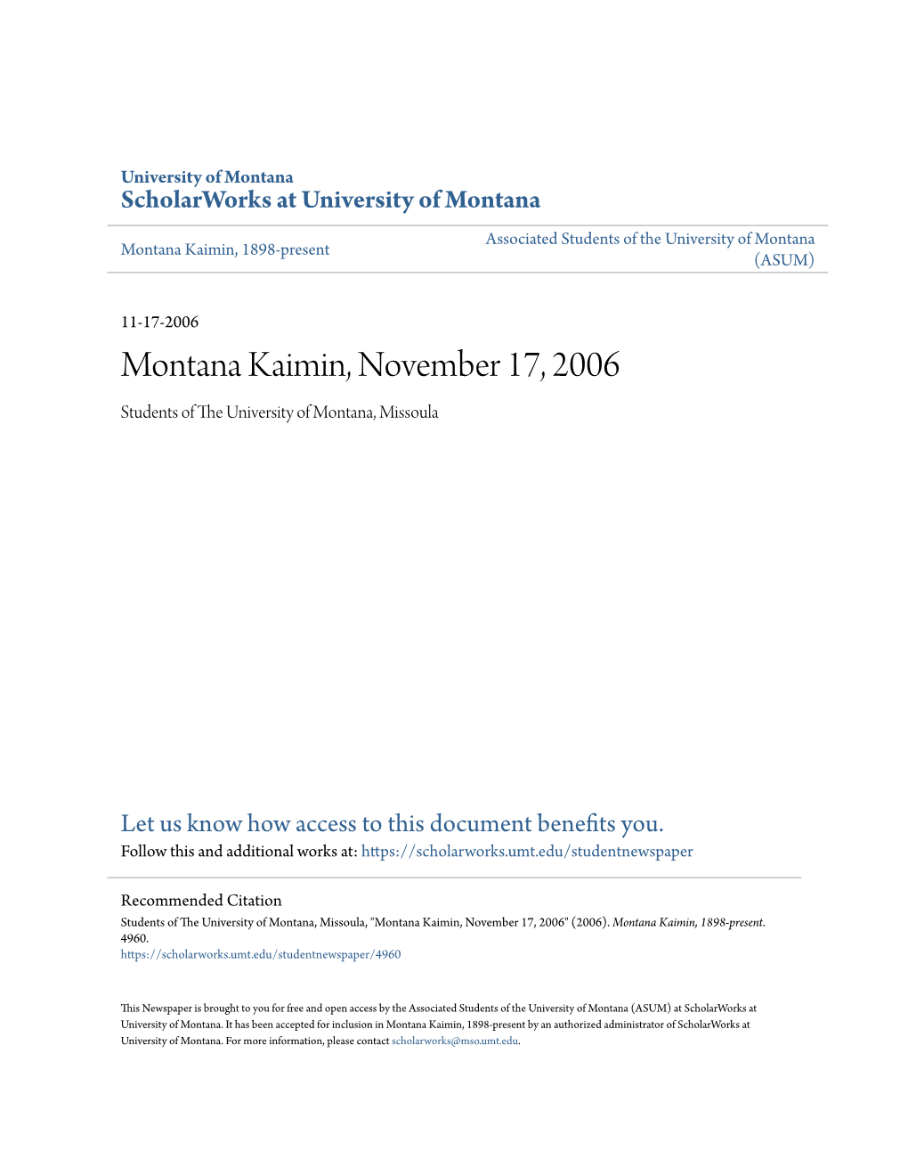 Montana Kaimin, November 17, 2006 Students of the Niu Versity of Montana, Missoula