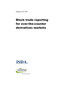 Block Trade Reporting for Over-The-Counter Derivatives Markets