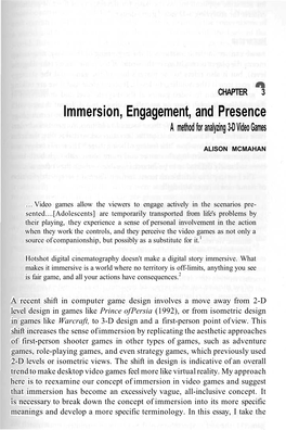Immersion, Engagement, and Presence a Method for Analyzing 3-D Video Games