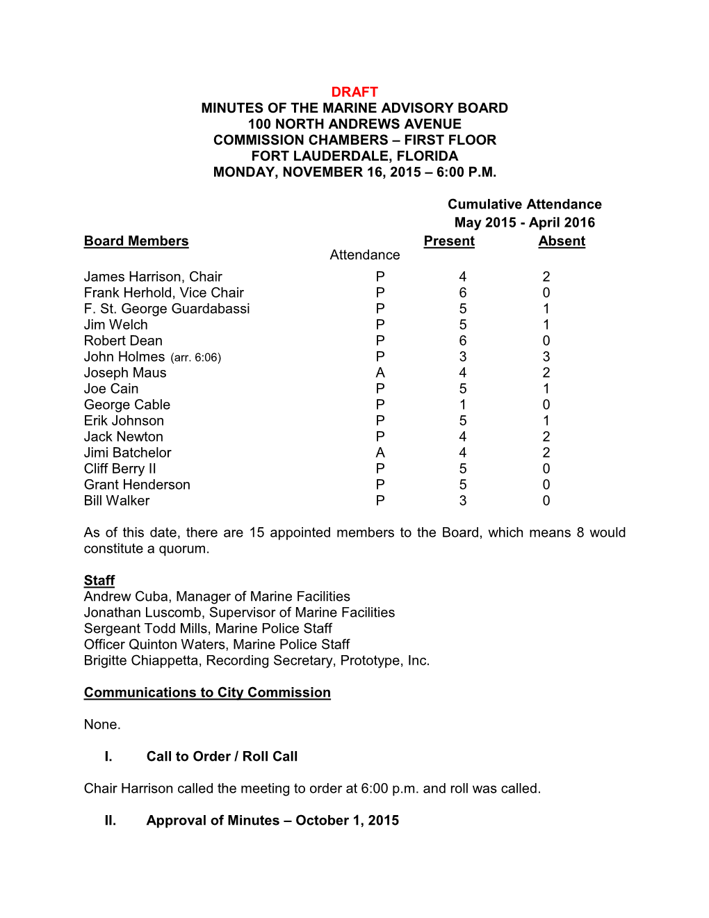 Minutes of the Marine Advisory Board 100 North Andrews Avenue Commission Chambers – First Floor Fort Lauderdale, Florida Monday, November 16, 2015 – 6:00 P.M