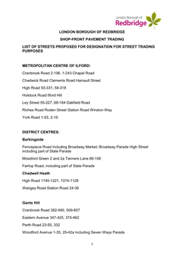 London Borough of Redbridge Shop-Front Pavement Trading List of Streets Proposed for Designation for Street Trading Purposes