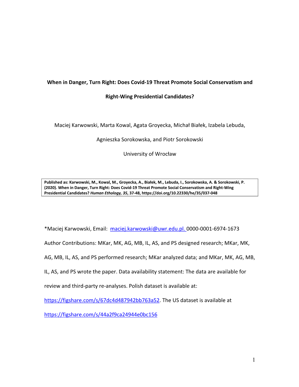 Does Covid-19 Threat Promote Social Conservatism and Right-Wing Presidential Candidates? Human Ethology, 35, 37-48