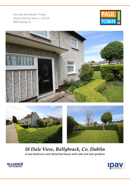58 Dale View, Ballybrack, Co. Dublin a Two Bedroom Semi Detached House with Side and Rear Gardens