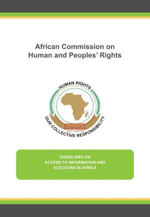 GUIDELINES on ACCESS to INFORMATION and ELECTIONS in AFRICA 2 Preface