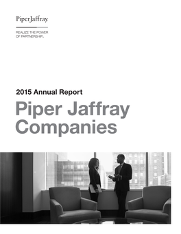Piper Jaffray Companies Chairman’S Letter