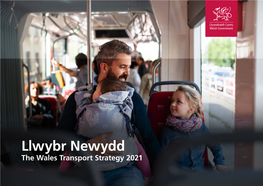Llwybr Newydd a New Wales Transport Strategy