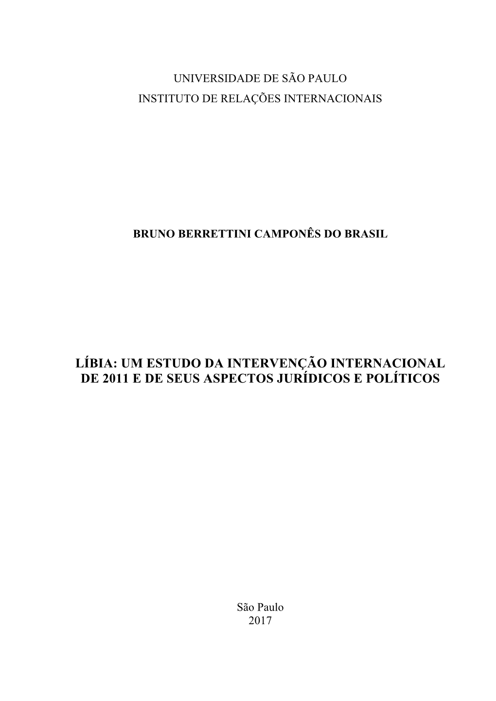 Líbia: Um Estudo Da Intervenção Internacional De 2011 E De Seus Aspectos Jurídicos E Políticos