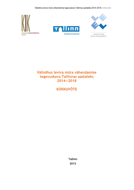 Välisõhus Leviva Müra Vähendamise Tegevuskava Tallinnas Aastateks 2014–2018