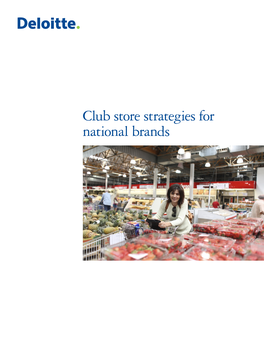 Club Store Strategies for National Brands Select Findings