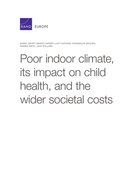 Poor Indoor Climate, Its Impact on Child Health, and the Wider Societal Costs for More Information on This Publication, Visit